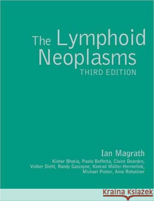 The Lymphoid Neoplasms 3ed Ian Magrath 9780340809471  - książka