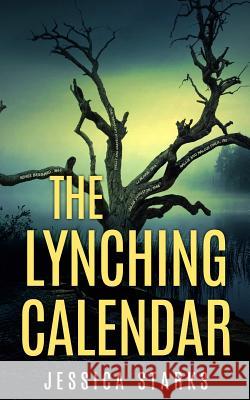 The Lynching Calendar Jessica Starks 9781733764704 Onion Publishing - książka