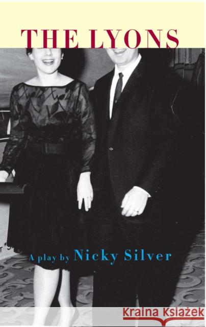 The Lyons Nicky Silver 9781559364362 Theatre Communications Group - książka