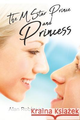 The M Star Prince and Princess Alan Robinson 9781642997095 Christian Faith - książka
