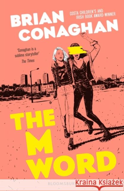 The M Word Conaghan, Brian 9781408871577 Bloomsbury Publishing PLC - książka