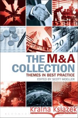 The M&A Collection Scott Moeller 9781472916686 Bloomsbury Information - książka