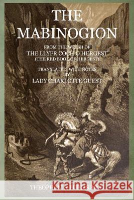 The Mabinogion: From the Welsh of The Llyfr Coch O Hergest Guest, Charlotte 9781515246657 Createspace - książka