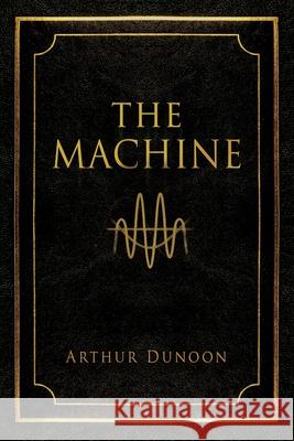 The Machine Arthur Dunoon 9781683148630 Redemption Press - książka