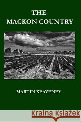 The Mackon Country Martin Keaveney 9781913144326 Penniless Press Publications - książka