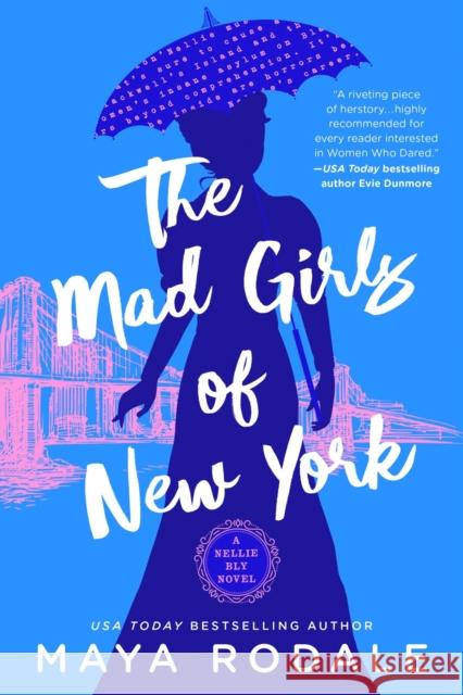 The Mad Girls of New York: A Nellie Bly Novel Rodale, Maya 9780593436752 Berkley Books - książka