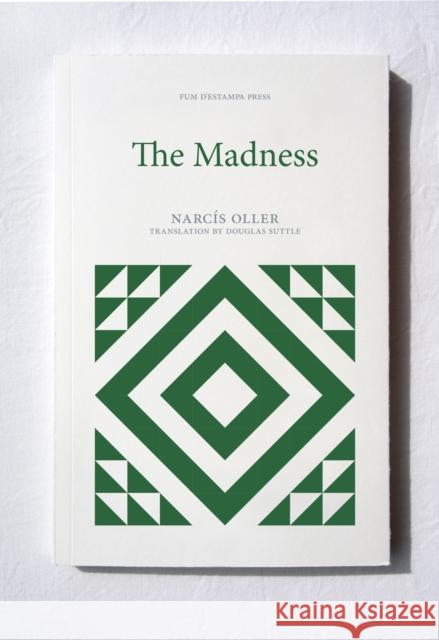 The Madness Narcis Oller 9781916293939 FUM D'ESTAMPA PRESS - książka