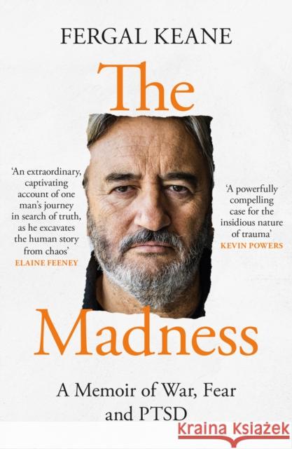 The Madness: A Memoir of War, Fear and Ptsd Fergal Keane 9780008420468 HarperCollins Publishers - książka