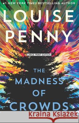 The Madness of Crowds Louise Penny 9781432899066 Large Print Press - książka