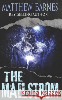The Maelstrom Matthew Barnes 9781916251700 Cavendor Publishing - książka