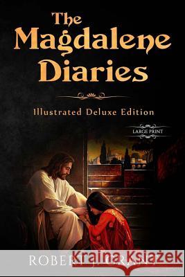 The Magdalene Diaries (Illustrated Deluxe Large Print Edition): Inspired by the readings of Edgar Cayce, Mary Magdalene's account of her time with Jes Bida, Alexandre 9784909069085 Hart Warming Classics - książka