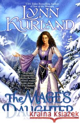 The Mage's Daughter Lynn Kurland 9780425219164 Berkley Publishing Group - książka