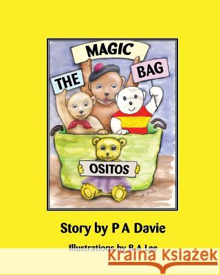 The Magic Bag Ositos Peter a. Davie 9781721719525 Createspace Independent Publishing Platform - książka