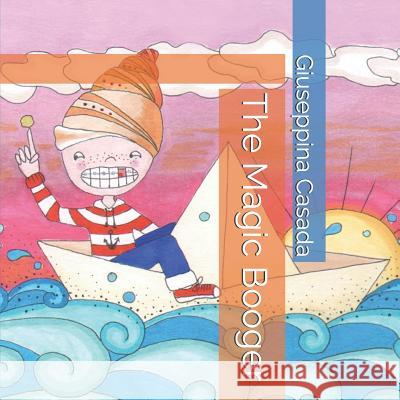 The Magic Booger Mariana Carbini Giuseppina Casada Giuseppina Casada 9781096014355 Independently Published - książka