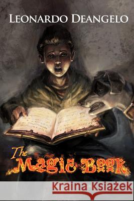 The Magic Book Leonardo Deangelo 9781477218464 Authorhouse - książka