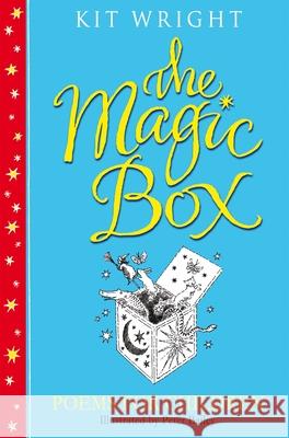 The Magic Box: Poems For Children Kit Wright 9781447250104 Pan Macmillan - książka