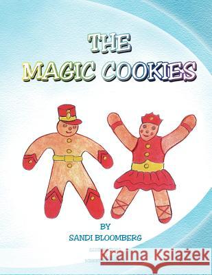 The Magic Cookies Sandi Bloomberg 9781413477733 Xlibris Corporation - książka