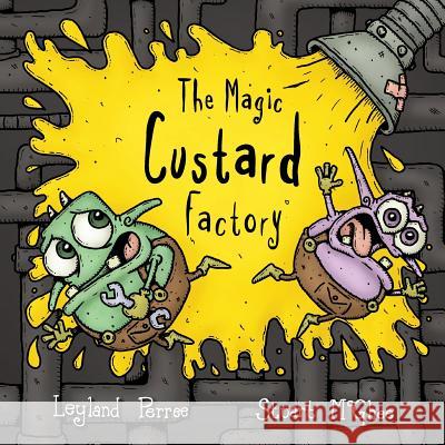 The Magic Custard Factory Leyland Perree 9780993291586 GLUE Publishing - książka