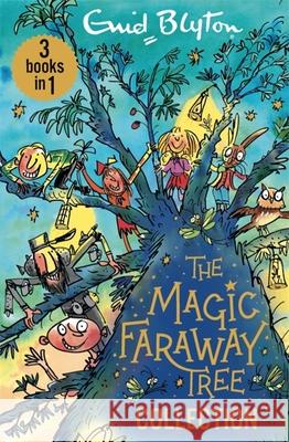 The Magic Faraway Tree Collection Enid Blyton 9781444959437 Hachette Children's Group - książka