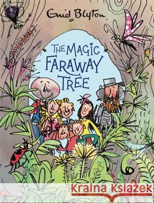 The Magic Faraway Tree: The Magic Faraway Tree Deluxe Edition: Book 2 Enid Blyton 9781444959543 Hachette Children's Group - książka