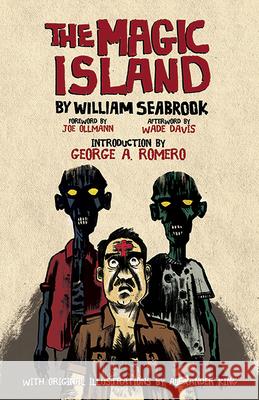 The Magic Island William Seabrook Alexander King George A. Romero 9780486799629 Dover Publications - książka