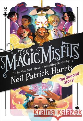 The Magic Misfits: The Second Story Neil Patrick Harris 9780316419864 Little, Brown Books for Young Readers - książka