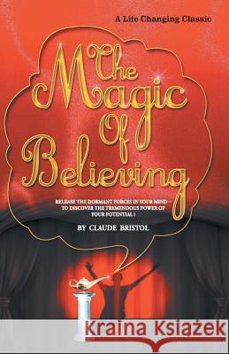 The Magic Of Believing Bristol, Claude 9789381860779 Embassy Books - książka