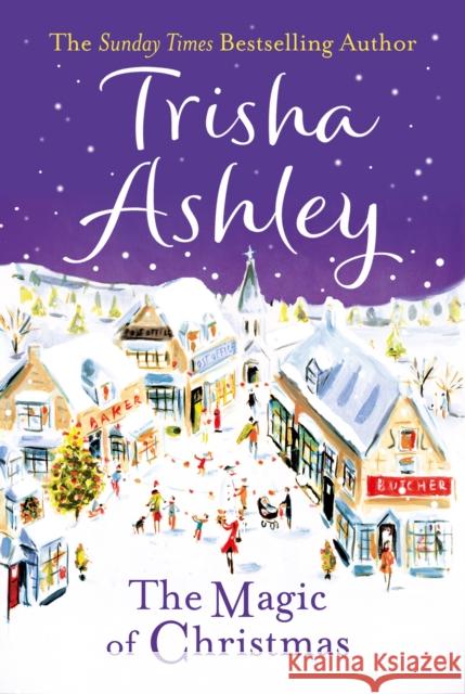 The Magic of Christmas Trisha Ashley 9781847561169 HarperCollins Publishers - książka