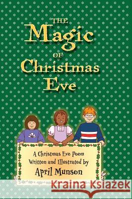 The Magic of Christmas Eve April Munson 9781944037499 Epigraph Publishing - książka