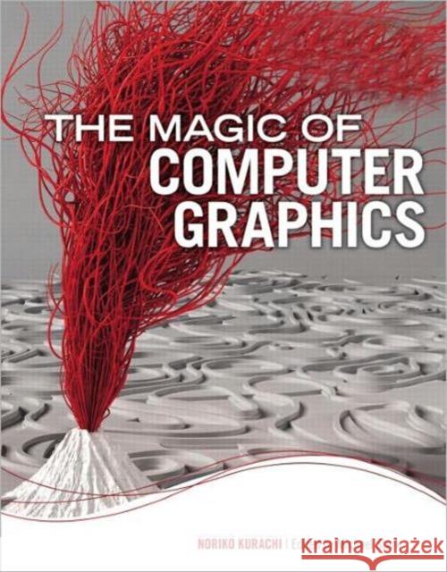 The Magic of Computer Graphics Noriko Kurachi 9781568815770 AK Peters - książka