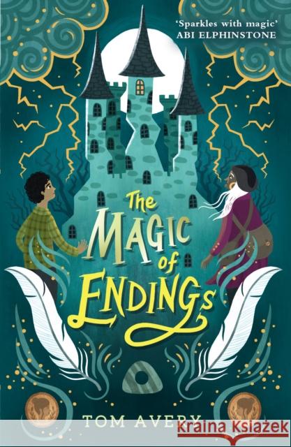 The Magic of Endings Tom Avery 9781839132100 Andersen Press Ltd - książka