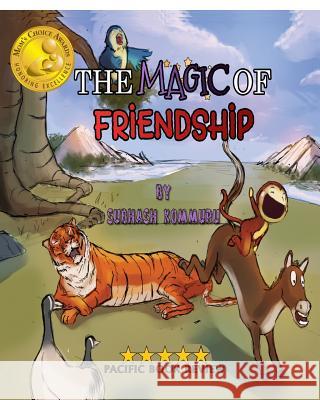 The Magic of Friendship Subhash Kommuru 9781503170803 Createspace - książka