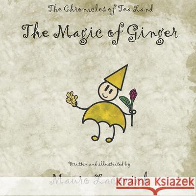 The Magic of Ginger Mauro Lacovich, Mauro Lacovich 9798328599566 Independently Published - książka