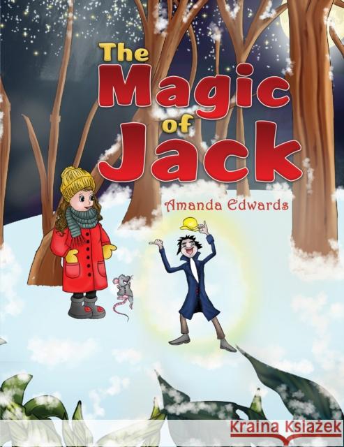 The Magic of Jack Amanda Edwards 9781398401143 Austin Macauley Publishers - książka