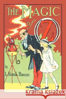 The Magic of Oz L. Frank Baum 9781612035727 Bottom of the Hill Publishing - książka