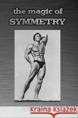 The Magic of Symmetry Steve Davis 9781502797735 Createspace - książka