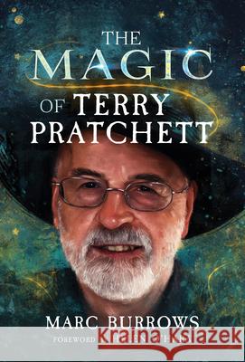 The Magic of Terry Pratchett Marc Burrows 9781399000499 Pen & Sword Books Ltd - książka