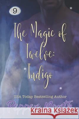 The Magic of Twelve: Indigo Pepper North 9781709460050 Independently Published - książka