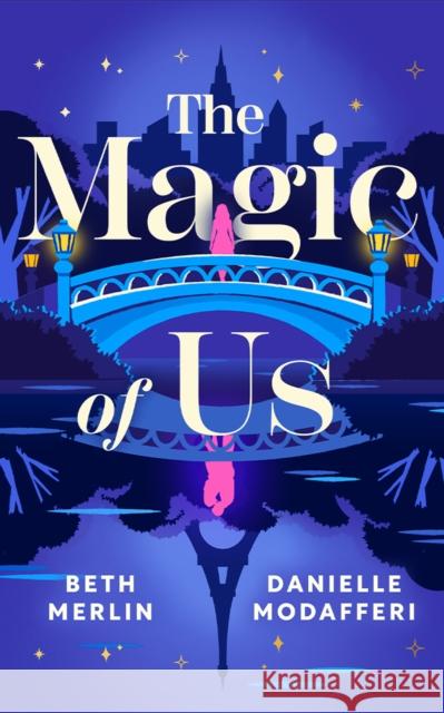 The Magic of Us Danielle Modafferi 9781662535239 Montlake - książka