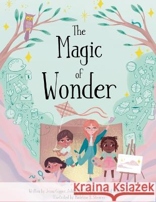 The Magic of Wonder Jenna Copper and Ashle Staci Lamb and Abb Madeline Shearer 9781956306415 Dave Burgess Consulting - książka