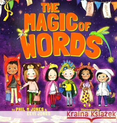The Magic Of Words Phil Jones Eevi Jones Nina Khalova 9780578966380 Box of Tricks Publishing - książka