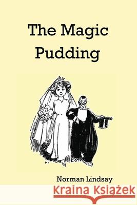 The Magic Pudding Norman Lindsey 9781789431872 Benediction Classics - książka