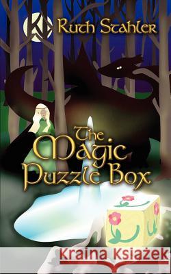 The Magic Puzzle Box Ruth Stahler 9781410757166 Authorhouse - książka