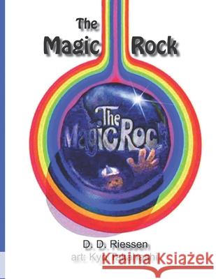 The Magic Rock David D. Riessen Kyo Takahashi 9780991663026 Ddr Books - książka