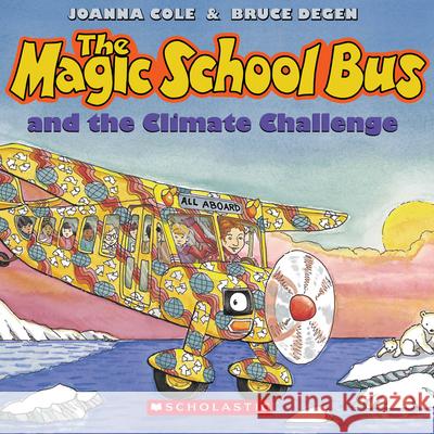 The Magic School Bus and the Climate Challenge [With CD (Audio)] Cole, Joanna 9780545434256 Scholastic - książka