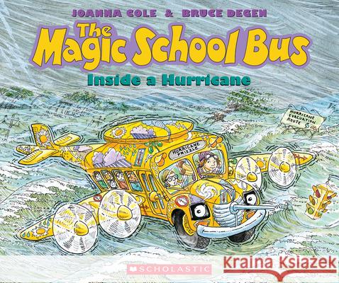 The Magic School Bus Inside a Hurricane Joanna Cole Bruce Degen 9780590446877 Scholastic - książka