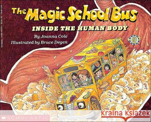 The Magic School Bus Inside the Human Body Joanna Cole Bruce Degen 9780833563286 Tandem Library - książka