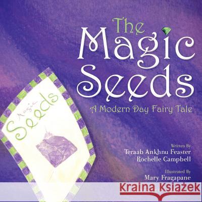 The Magic Seeds Teraab Ankhn Rochelle Campbell 9781449007843 Authorhouse - książka