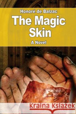 The Magic Skin Honore D Ellen Marriage 9781545105184 Createspace Independent Publishing Platform - książka