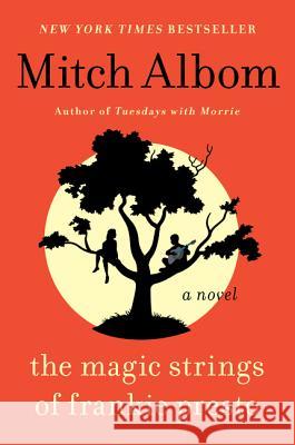 The Magic Strings of Frankie Presto Mitch Albom 9780062294432 Harper - książka